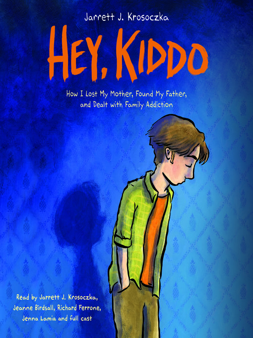 Cover image for Hey, Kiddo (National Book Award Finalist)